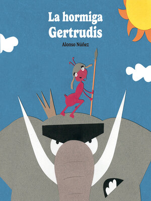 cover image of La hormiga Gertrudis